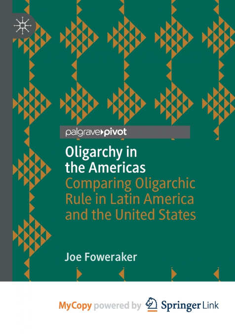 Oligarchy in the Americas