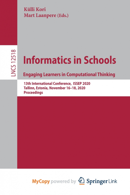 Informatics in Schools. Engaging Learners in Computational Thinking