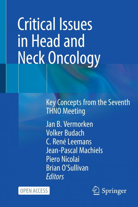Critical Issues in Head and Neck Oncology