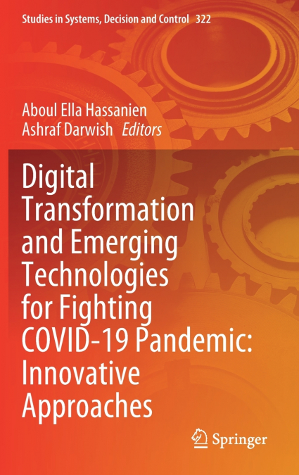 Digital Transformation and Emerging Technologies for Fighting COVID-19 Pandemic
