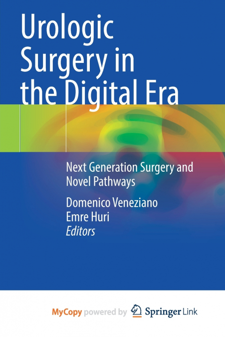 Urologic Surgery in the Digital Era