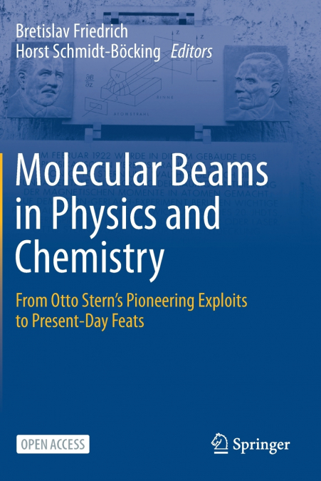 Molecular Beams in Physics and Chemistry