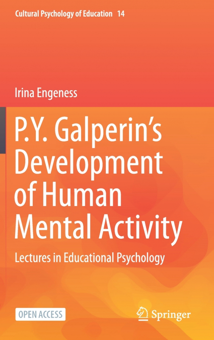 P.Y. Galperin’s Development of Human Mental Activity