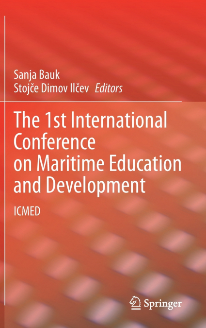 The 1st International Conference on Maritime Education and Development