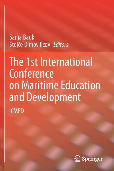 The 1st International Conference on Maritime Education and Development