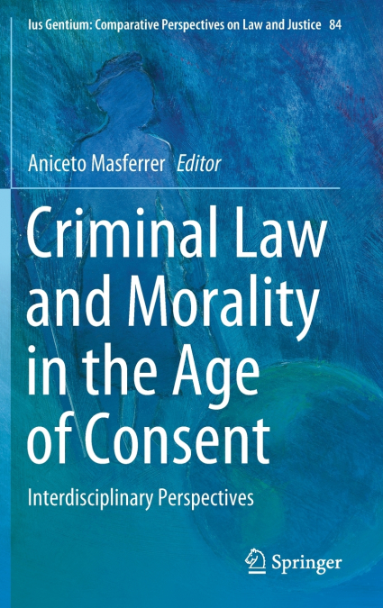 Criminal Law and Morality in the Age of Consent
