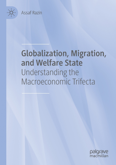 Globalization, Migration, and Welfare State