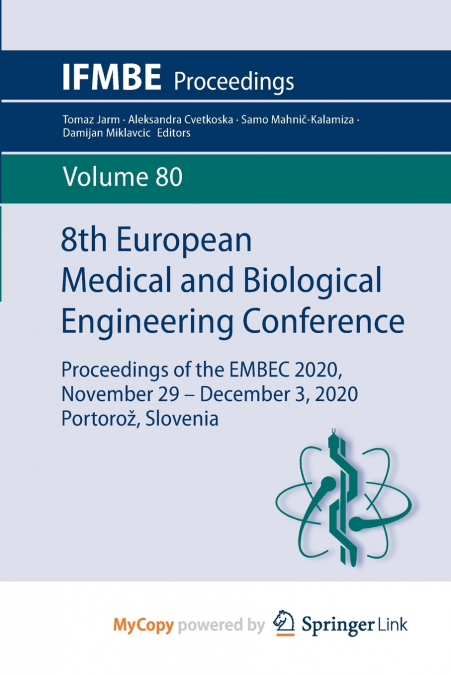 8th European Medical and Biological Engineering Conference