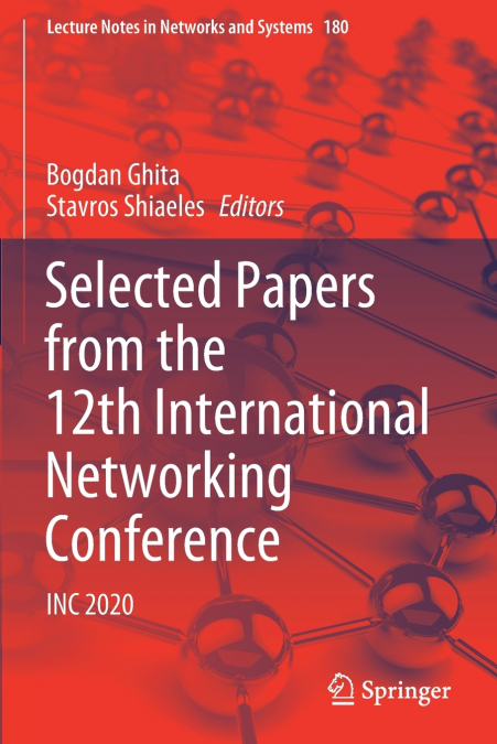 Selected Papers from the 12th International Networking Conference