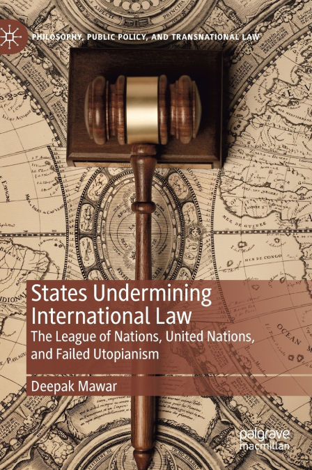 States Undermining International Law