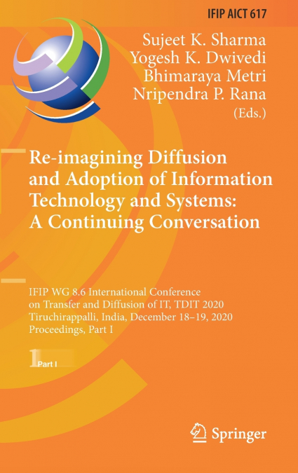 Re-imagining Diffusion and Adoption of Information Technology and Systems