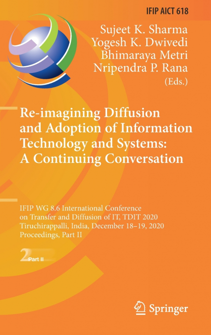 Re-imagining Diffusion and Adoption of Information Technology and Systems