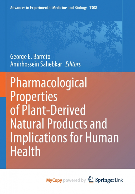 Pharmacological Properties of Plant-Derived Natural Products and Implications for Human Health