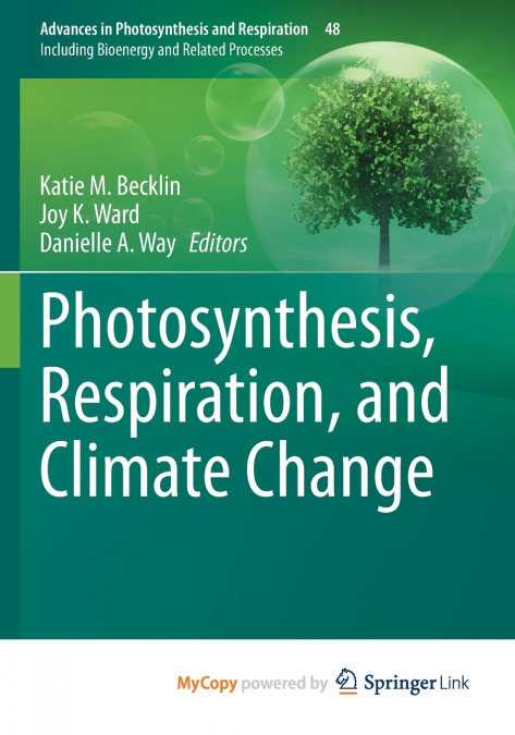 Photosynthesis, Respiration, and Climate Change
