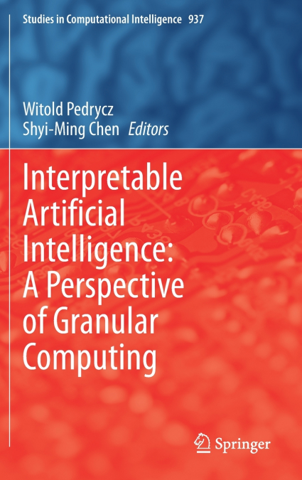Interpretable Artificial Intelligence