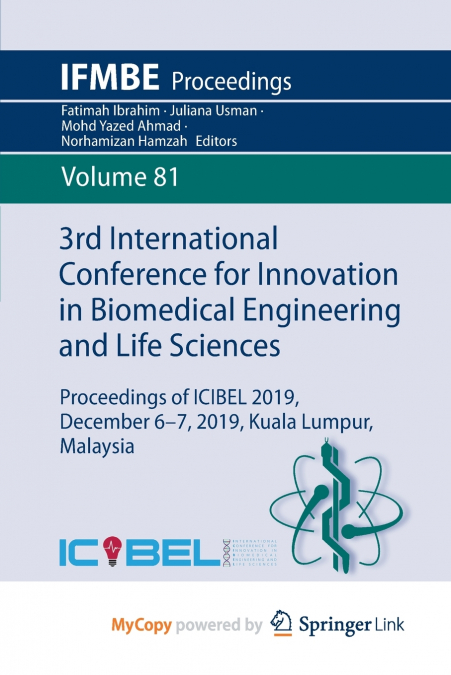 3rd International Conference for Innovation in Biomedical Engineering and Life Sciences