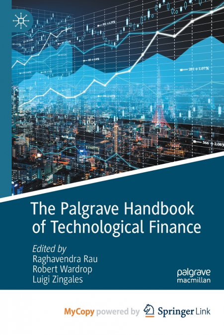 The Palgrave Handbook of Technological Finance