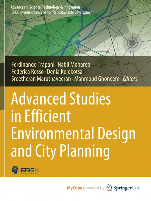 Advanced Studies in Efficient Environmental Design and City Planning