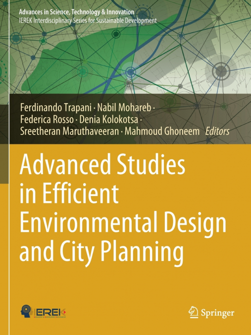 Advanced Studies in Efficient Environmental Design and City Planning