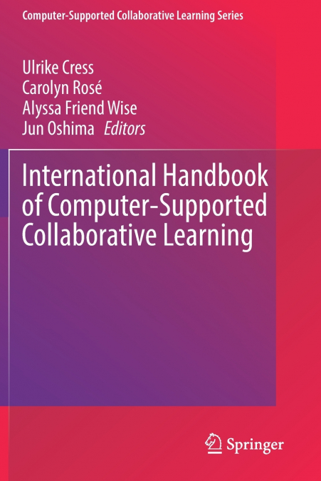 International Handbook of Computer-Supported Collaborative Learning