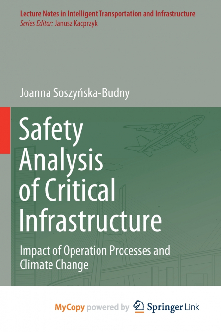 Safety Analysis of Critical Infrastructure