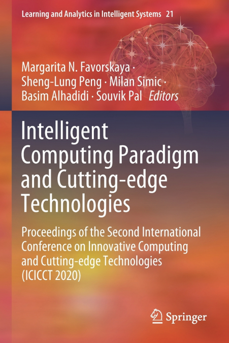 Intelligent Computing Paradigm and Cutting-edge Technologies