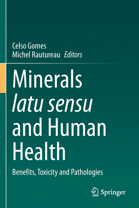 Minerals latu sensu and Human Health