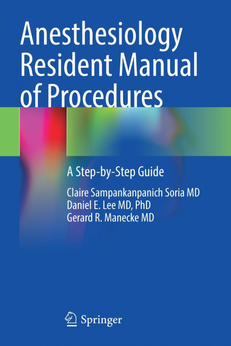 Anesthesiology Resident Manual of Procedures