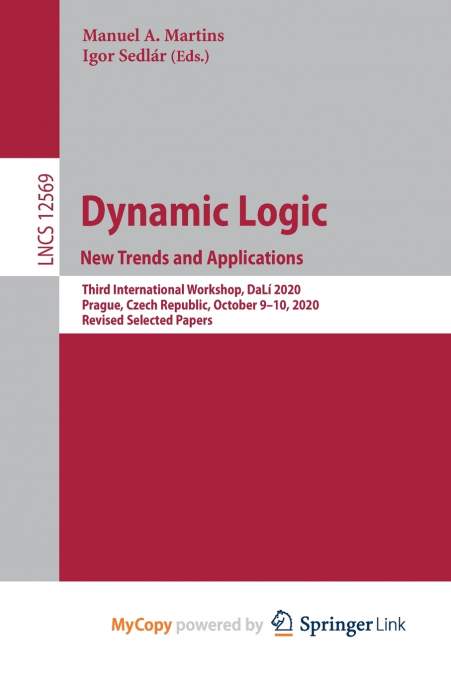 Dynamic Logic. New Trends and Applications