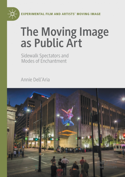 The Moving Image as Public Art