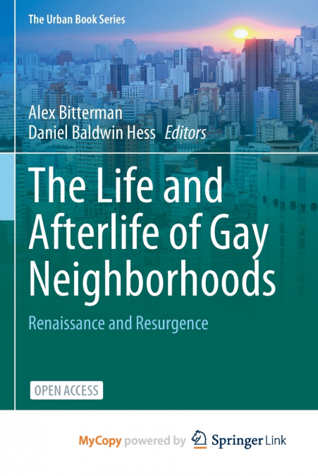 The Life and Afterlife of Gay Neighborhoods