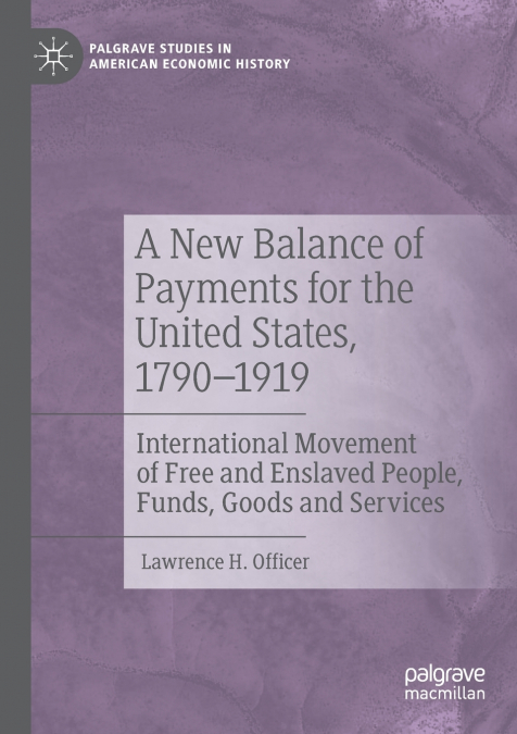 A New Balance of Payments for the United States, 1790-1919