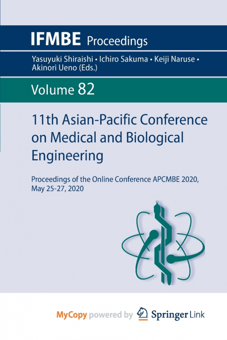 11th Asian-Pacific Conference on Medical and Biological Engineering