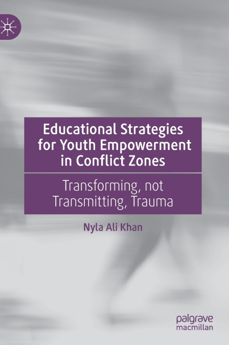 Educational Strategies for Youth Empowerment in Conflict Zones