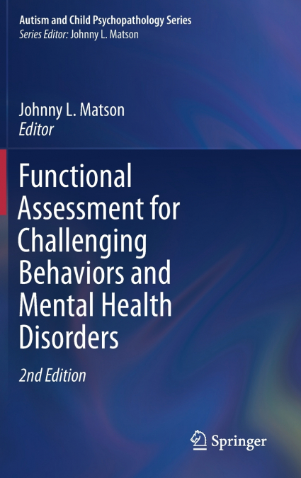 Functional Assessment for Challenging Behaviors and Mental Health Disorders