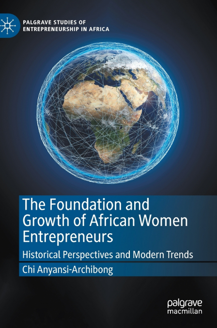 The Foundation and Growth of African Women Entrepreneurs
