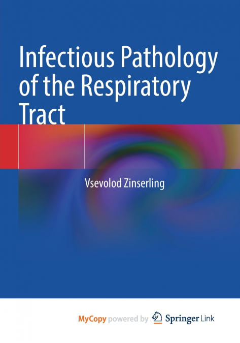 Infectious Pathology of the Respiratory Tract