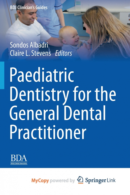 Paediatric Dentistry for the General Dental Practitioner