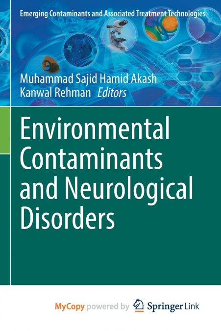 Environmental Contaminants and Neurological Disorders