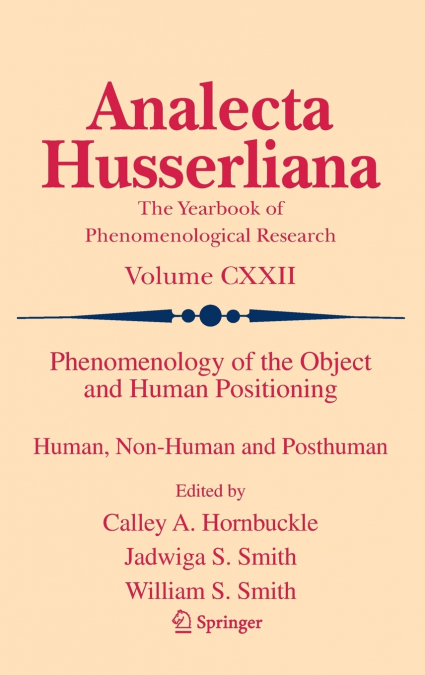 Phenomenology of the Object and Human Positioning