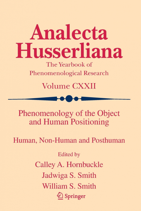 Phenomenology of the Object and Human Positioning