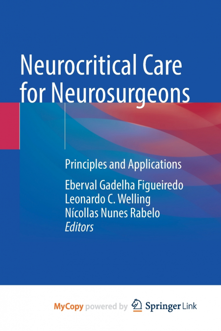 Neurocritical Care for Neurosurgeons