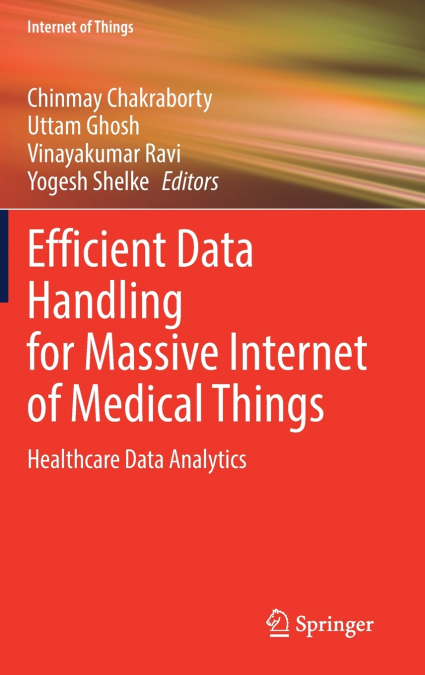 Efficient Data Handling for Massive Internet of Medical Things