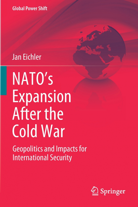 NATO’s Expansion After the Cold War