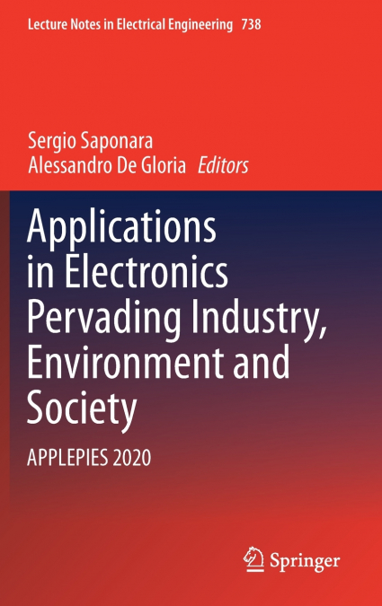 Applications in Electronics Pervading Industry, Environment and Society
