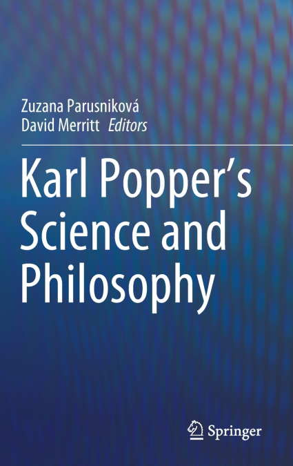 Karl Popper’s Science and Philosophy