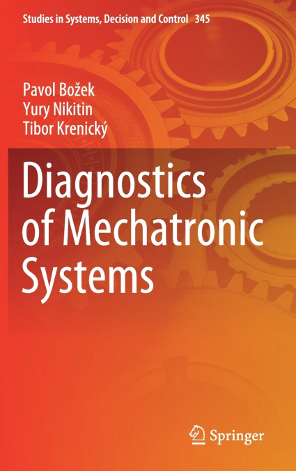 Diagnostics of Mechatronic Systems