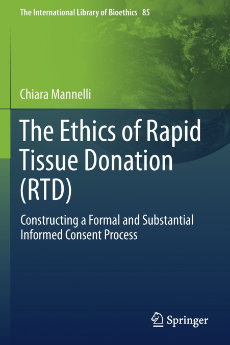 The Ethics of Rapid Tissue Donation (RTD)
