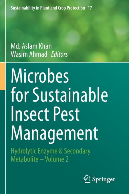 Microbes for Sustainable lnsect Pest Management