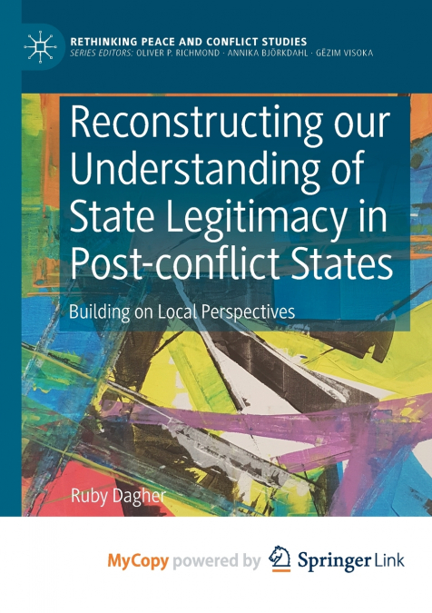 Reconstructing our Understanding of State Legitimacy in Post-conflict States